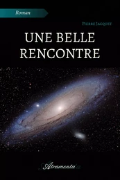 Une belle rencontre