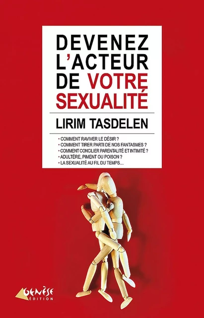 Devenez l'acteur de votre sexualité - Lirim Tasdelen - Numérique