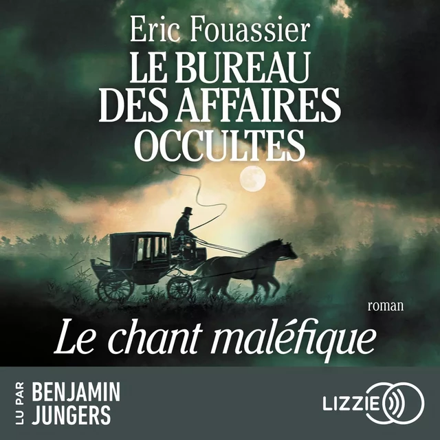 Le Bureau des Affaires Occultes - Tome 4 : Le chant maléfique - Eric Fouassier - Univers Poche