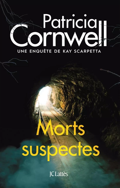 Morts suspectes - Patricia Cornwell - JC Lattès