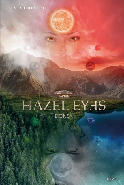 Hazel eyes - Tome 1 - Tarah Desert - Publishroom