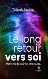 Le long retour vers soi