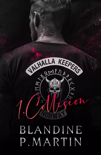 Valhalla Keepers - 1. Collision - Blandine P. Martin - BPM Editions