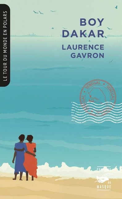 Boy Dakar (Collection Tour du monde en polars) - Laurence Gavron - Le Masque