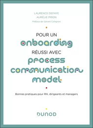 Pour un onboarding réussi avec Process Communication Model®