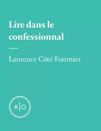 Lire dans le confessionnal