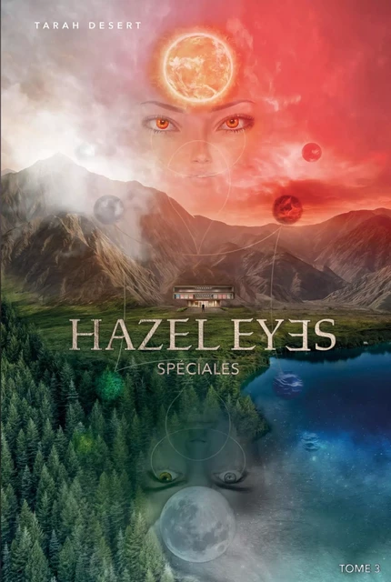 Hazel eyes - Tome 3 - Tarah Desert - Publishroom