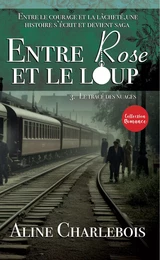 ENTRE ROSE ET LE LOUP Tome 3