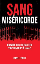 SANG MISÉRICORDE Tome 1