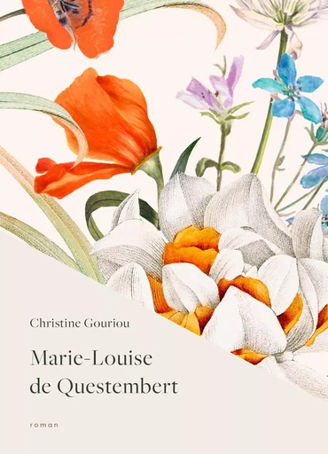 Marie-Louise de Questembert - Christine Gouriou - Librinova