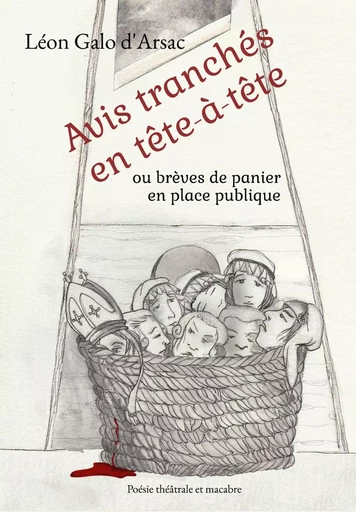 Avis tranchés en tête à tête - Léon Galo d'Arsac - Bookelis