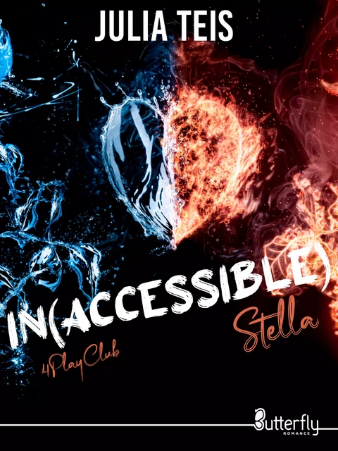 IN(ACCESSIBLE) Stella - Julia Teis - Butterfly Éditions