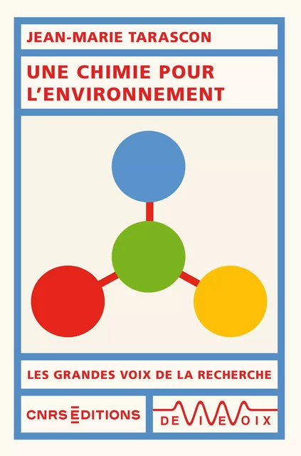 Une chimie pour l'environnement - Jean-Marie Tarascon - CNRS editions