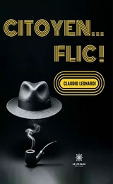 Citoyen… flic !