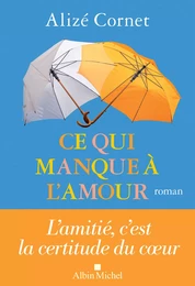 Ce qui manque à l'amour