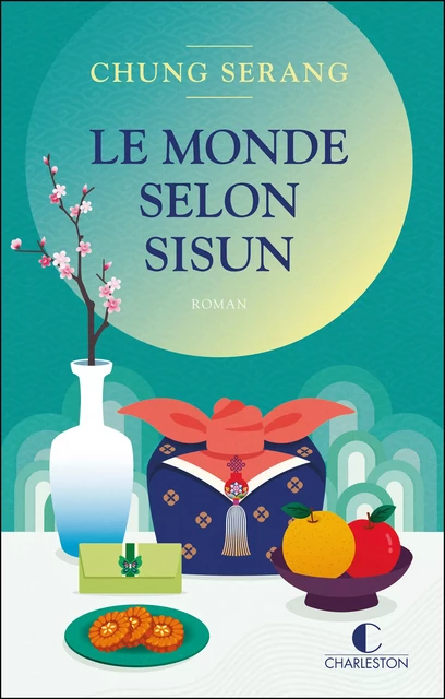 Le Monde selon Sisun - Chung Serang - Éditions Charleston