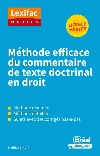 Méthode efficace du commentaire de texte doctrinal en droit (Licence - Master) - Mathieu Diruit - Bréal