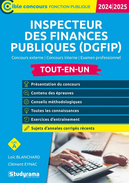 Inspecteur des finances publiques (DGFIP) - Tout-en-un - Catégorie A - Concours 2024-2025 - Loïc Blanchard, Clément Eynac - Studyrama