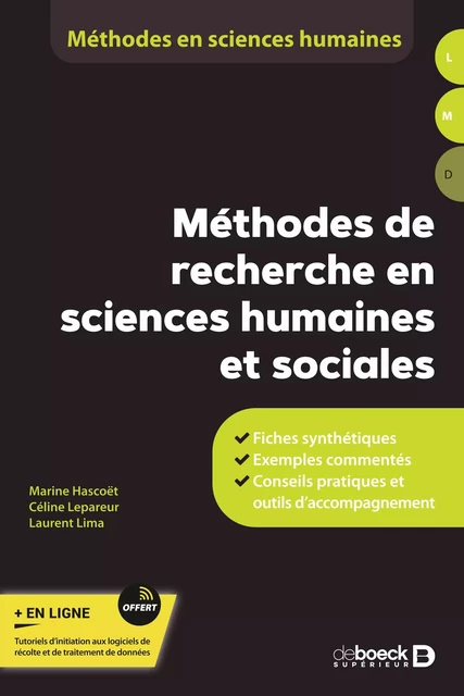 Méthodes de recherche en sciences humaines et sociales - Marine Hascoët, Céline Lepareur, Laurent Lima - De Boeck Supérieur