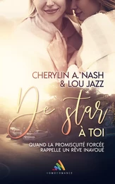 De Star à toi - Romance contemporaine Slow burn