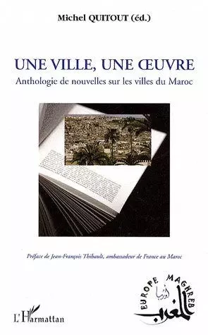 Une ville une oeuvre - Michel Quitout - Editions L'Harmattan