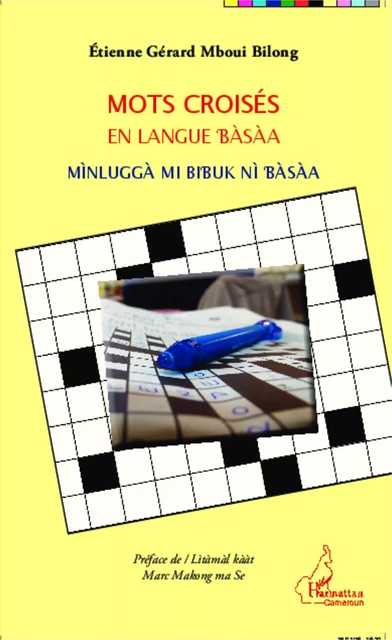 Mots croisés en langue bàsàa - Etienne Gérard Mboui Bilong - Editions L'Harmattan