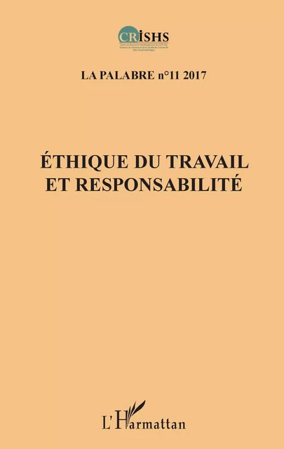 Ethique du travail et responsabilité - Jean Patrice Ake - Editions L'Harmattan