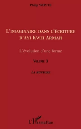 L'imaginaire dans l'écriture d'Ayi Kwei Armah