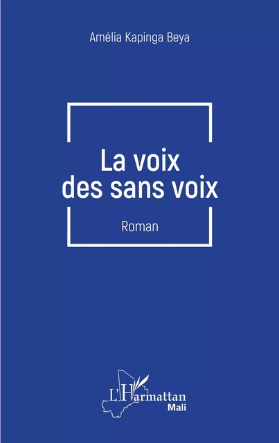 La voix des sans voix - Amélia Kapinga Beya - Editions L'Harmattan