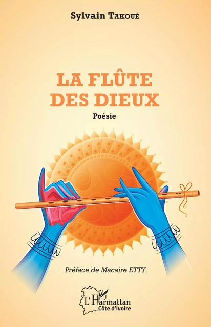 La flûte des Dieux - Sylvain Takoué - Editions L'Harmattan