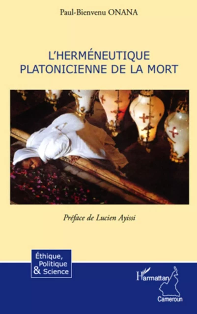 L'herméneutique platonicienne de la mort - Paul-Bienvenu Onana - Editions L'Harmattan