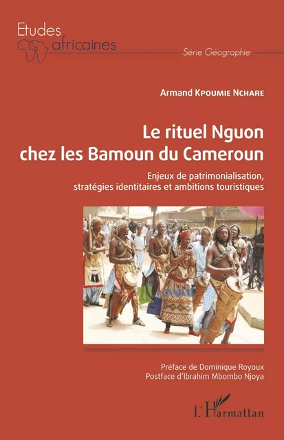 Le rituel Nguon chez les Bamoun du Cameroun - Armand Kpoumie Nchare - Editions L'Harmattan