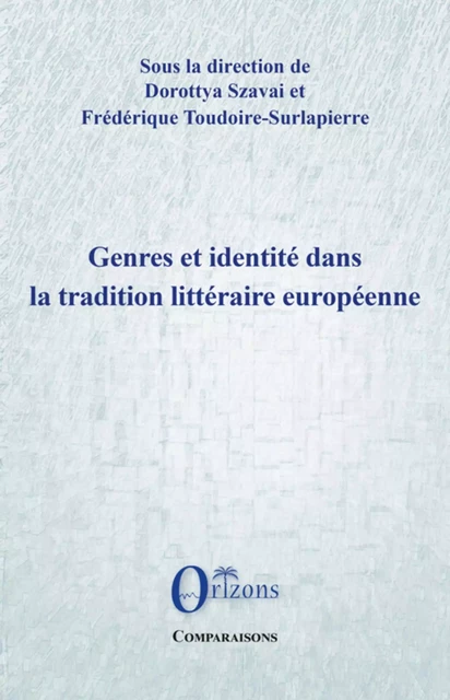 Genres et identité dans la tradition littéraire européenne -  - Editions Orizons