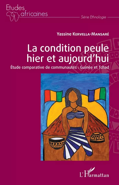 La condition peule hier et aujourd'hui - Yassine Kervella Mansare - Editions L'Harmattan