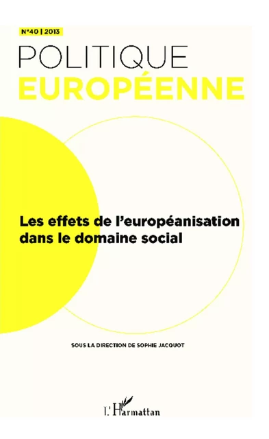 Les effets de l'européanisation dans le domaine social - Sophie Jacquot - Editions L'Harmattan