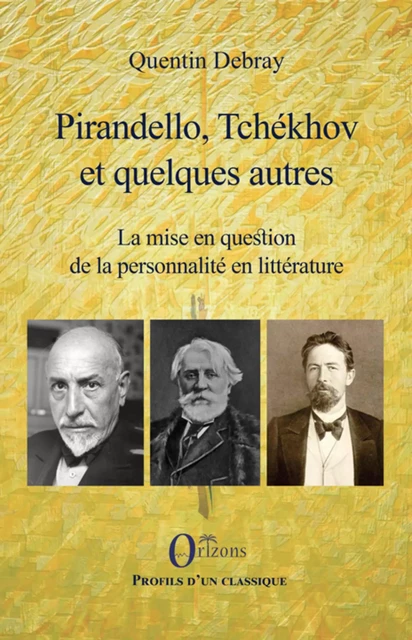 Pirandello, Tchékhov et quelques autres -  - Editions Orizons