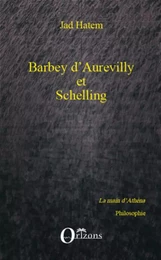 Barbey d'Aurevilly et Schelling