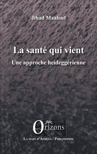 La santé qui vient - Jihad Maalouf - Editions Orizons