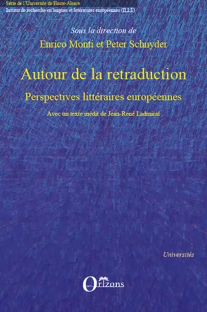 Autour de la retraduction - Enrico Monti, Peter Schnyder - Editions Orizons