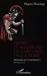 Heurs et malheurs de Carthage face à Rome