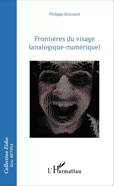 Frontières du visage - Philippe Boisnard - Editions L'Harmattan