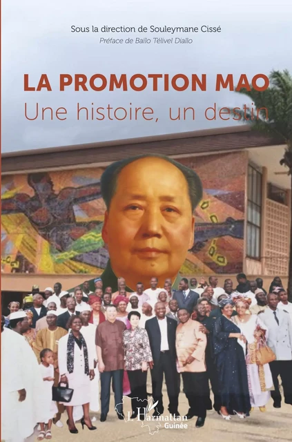 La promotion Mao. Une histoire, un destin - Souleymane Cissé - Editions L'Harmattan