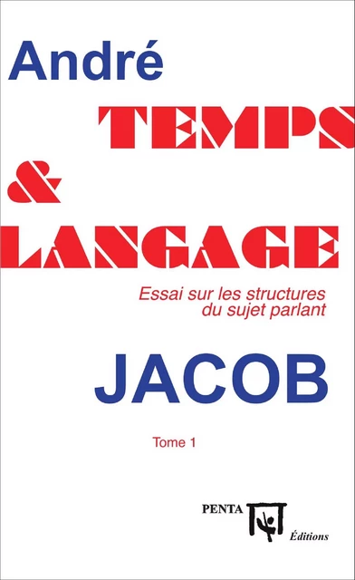 Temps et langage - André Jacob - Editions PENTA