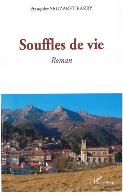 Souffles de vie - Françoise Barry - Editions L'Harmattan