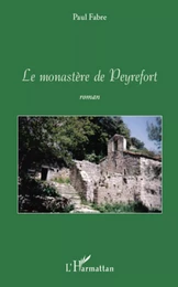 Le monastère de Peyrefort