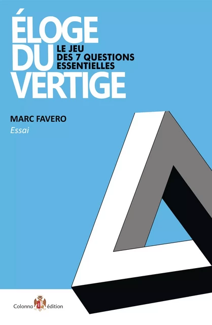 ELOGE DU VERTIGE - Marc Favero - Fauves editions