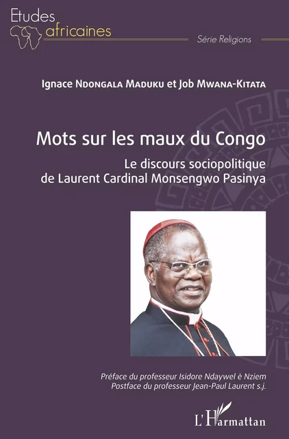 Mots sur les maux du Congo - Ignace Ndongala Maduku, Job Mwana-Kitata - Editions L'Harmattan