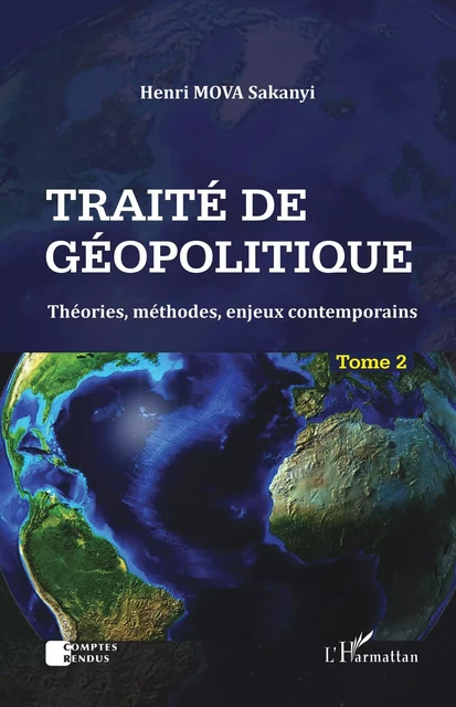 Traité de géopolitique Tome 2 - Henri Sakanyi Mova - Editions L'Harmattan