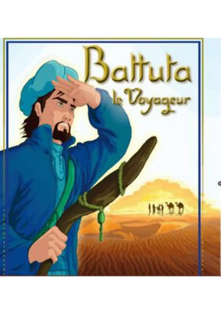 BATTUTA LE VOYAGEUR - GILLES VAUTIER - Le Voyageur Editions