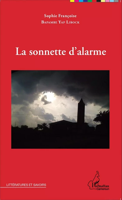 La sonnette d'alarme - Sophie Françoise Bapambe Yap Libock - Editions L'Harmattan